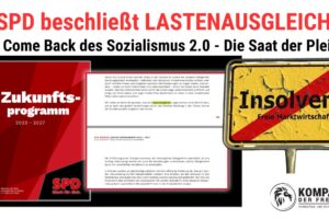 SPD beschließt Lastenausgleich – Come Back des Sozialismus 2.0 – Die Saat der Pleite